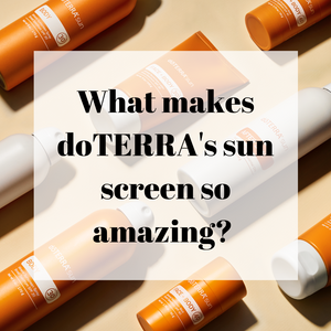 What Makes doTERRA's Sunscreen so Amazing?