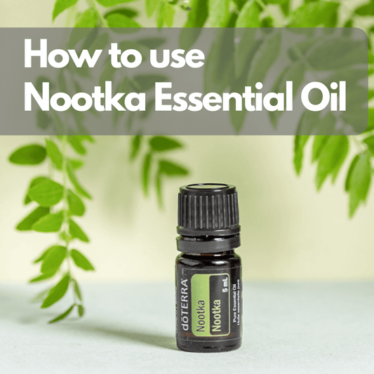 How to use Nootka Essential Oil