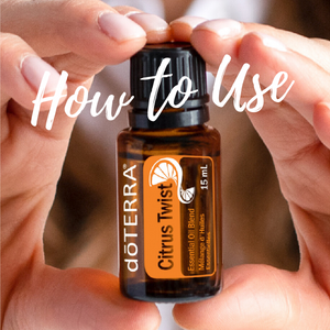 How to use doTERRA Citrus Twist Blend Oil