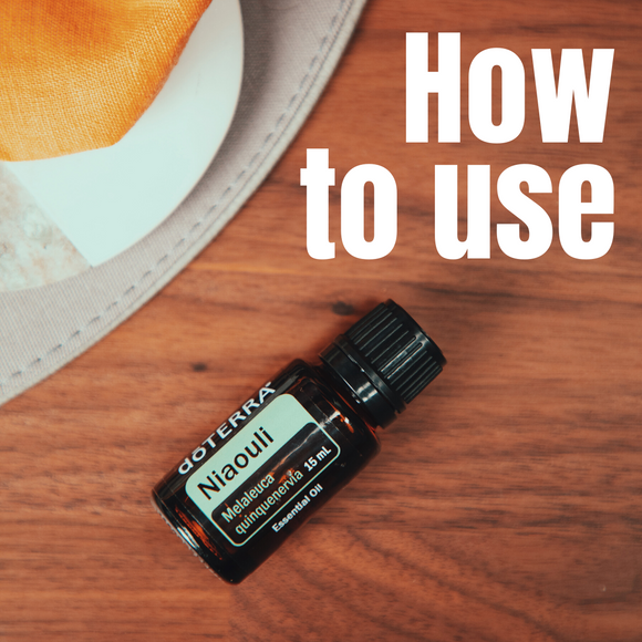 How to use doTERRA Niaouli Essential Oil