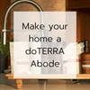 Make your home a doTERRA Abode